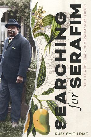 Searching for Serafim: The Life and Legacy of Serafim "Joe" Fortes image number 0
