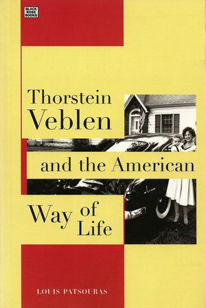 Thorstein Veblen and the American Way of Life image number 0