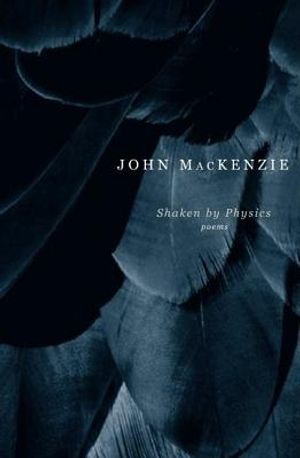Shaken by Physics: Poems image number 0