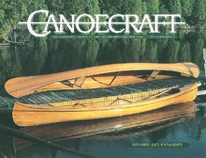 Canoecraft: An Illustrated Guide to Fine Woodstrip Construction image number 0