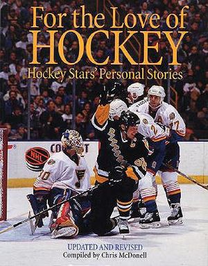 For the Love of Hockey: Hockey Stars' Personal Stories image number 0