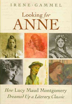 Looking for Anne: How Lucy Maud Montgomery Dreamed Up a Literary Classic image number 0