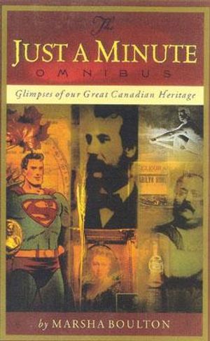 The Just a Minute Omnibus: Glimpses of Our Great Canadian Heritage image number 0