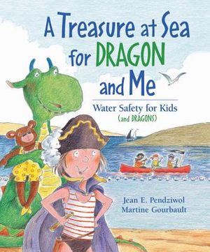 A Treasure at Sea for Dragon and Me: Water Safety for Kids (and Dragons) image number 0