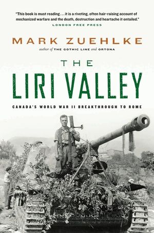 The Liri Valley: Canada's World War II Breakthrough to Rome image number 0