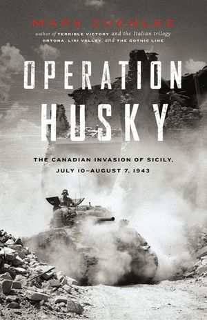 Operation Husky: The Canadian Invasion of Sicily, July 10--August 7, 1943 image number 0