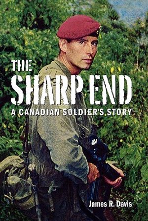 The Sharp End: A Canadian Soldier's Story image number 0