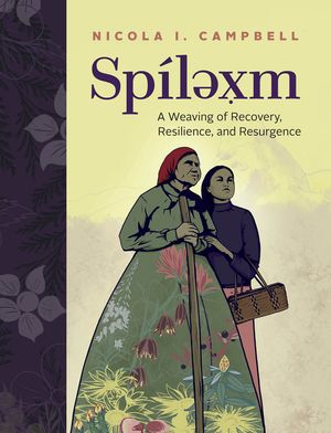 Sp&iacute;lexm: A Weaving of Recovery, Resilience, and Resurgence image number 0