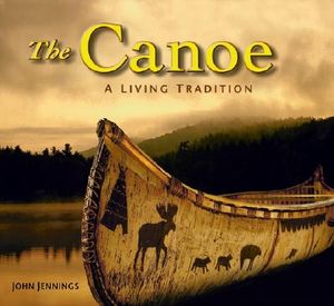 The Canoe: A Living Tradition image number 0