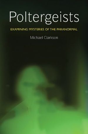 Poltergeists: Examining Mysteries of the Paranormal image number 0