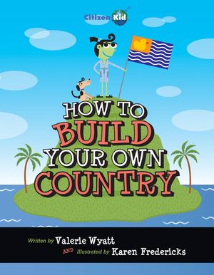How to Build Your Own Country image number 0