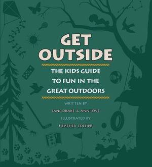 Get Outside: The Kids Guide to Fun in the Great Outdoors image number 0