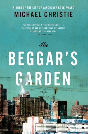 The Beggar's Garden: Stories, the image number 0