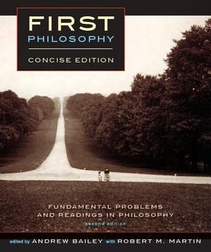 First Philosophy: Concise - Second Edition: Fundamental Problems and Readings in Philosophy image number 0