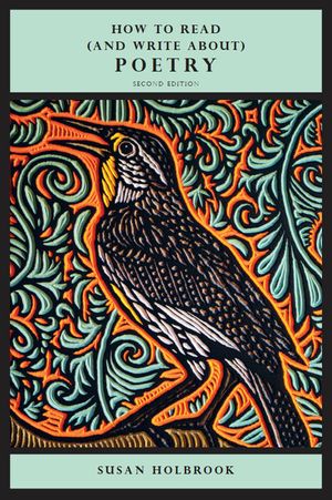 How to Read (and Write About) Poetry - Second Edition image number 0