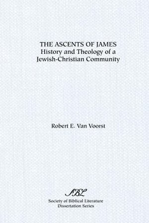 The Ascents of James: History and Theology of a Jewish-Christian Community image number 0
