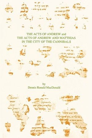 The Acts of Andrew and The Acts of Andrew and Matthias in the City of the Cannibals image number 0