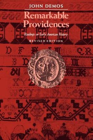 Remarkable Providences: Readings on Early American History image number 0