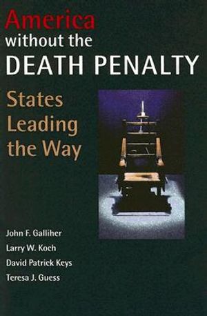 America Without the Death Penalty: States Leading the Way image number 0