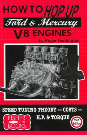 How to Hop Up Ford & Mercury V8 Engines image number 0