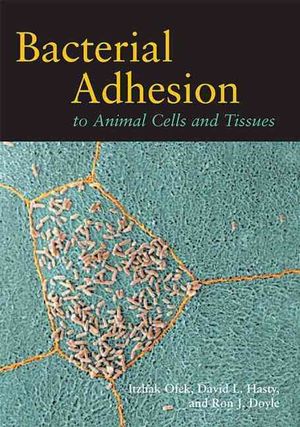 Bacterial Adhesion to Animal Cells and Tissues image number 0