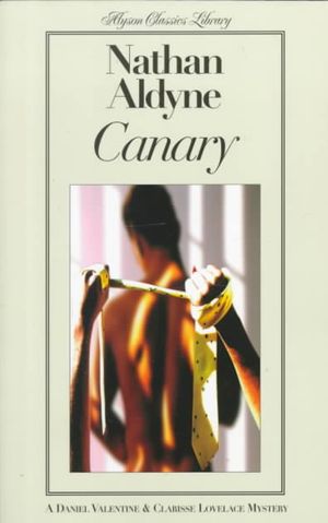 Canary: A Daniel Valentine and Clarisse Lovelace Mystery image number 0