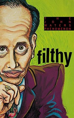 Filthy: The Weird World of John Waters image number 0