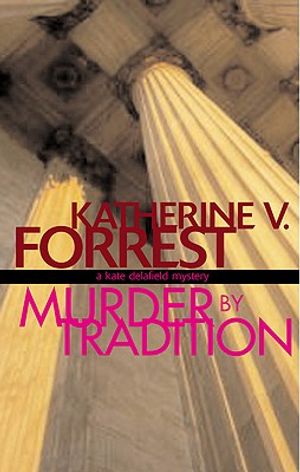 Murder by Tradition: A Kate Delafield Mystery image number 0