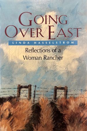 Going Over East (Pb): Reflections of a Woman Rancher image number 0