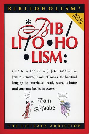 Biblioholism: The Literary Addiction image number 0
