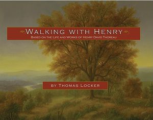 Walking with Henry: Based on the Life and Works of Henry David Thoreau image number 0