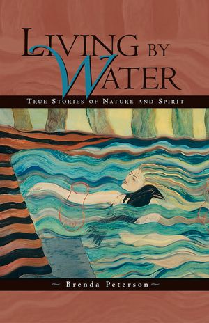 Living by Water: True Stories of Nature and Spirit image number 0