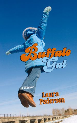 Buffalo Gal: A Memoir image number 0