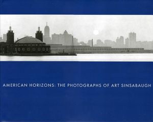 American Horizons: The Photographs of Art Sinsabaugh image number 0