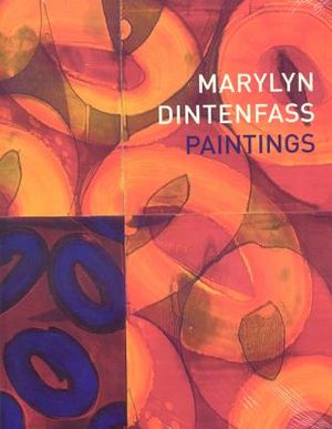 Marylyn Dintenfass: Paintings image number 0