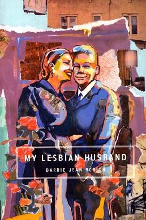 My Lesbian Husband: Landscapes of a Marriage image number 0