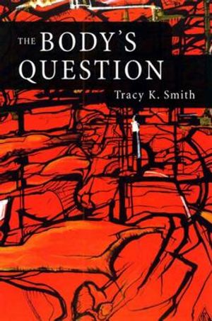 The Body's Question: Poems image number 0