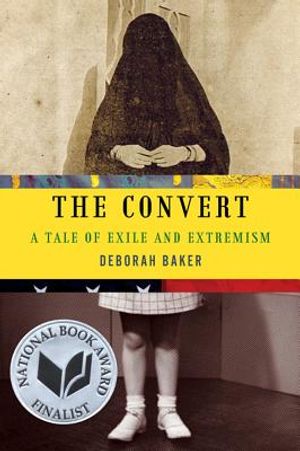 The Convert: A Tale of Exile and Extremism image number 0