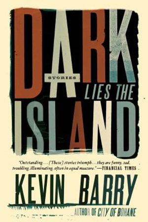 Dark Lies the Island: Stories image number 0
