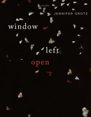 Window Left Open: Poems image number 0