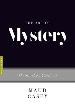 The Art of Mystery: The Search for Questions image number 0