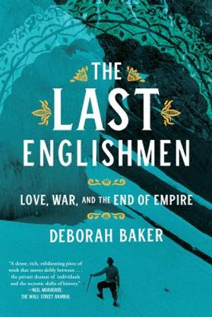 The Last Englishmen: Love, War, and the End of Empire image number 0
