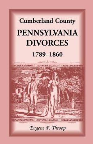 Cumberland County, Pennsylvania, Divorces, 1789-1860 image number 0