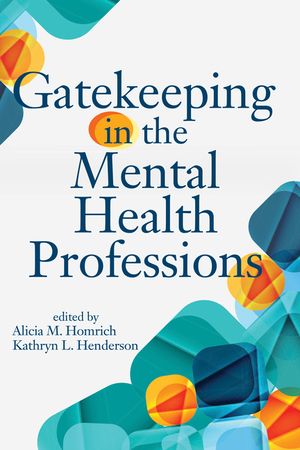 Gatekeeping in the Mental Health Professions image number 0