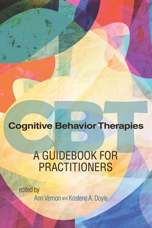 Cognitive Behavior Therapies: A Guidebook for Practitioners image number 0