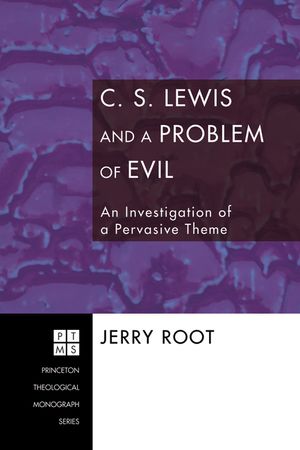 C. S. Lewis and a Problem of Evil: An Investigation of a Pervasive Theme image number 0