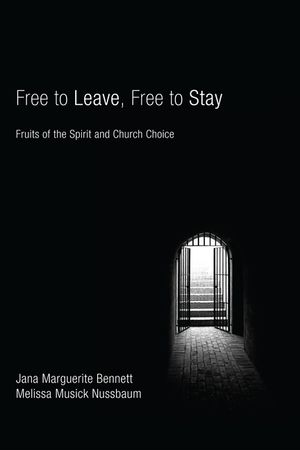Free to Leave, Free to Stay: Fruits of the Spirit and Church Choice image number 0