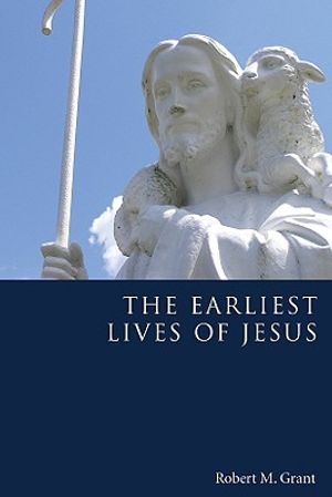 The Earliest Lives of Jesus image number 0