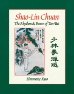 Shao-Lin Chuan: The Rhythm and Power of Tan-Tui image number 0