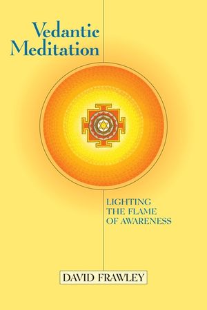 Vedantic Meditation: Lighting the Flame of Awareness image number 0